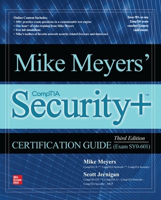 Mike Meyers' CompTIA Security+ Certification Guide, Third Edition (Exam SY0-601) book