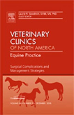 Surgical Complications and Management Strategies, An issue of Veterinary Clinics: Equine Practice book