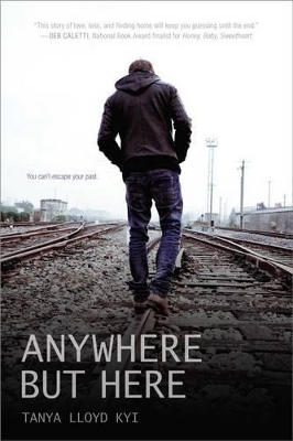 Anywhere but Here by Tanya Lloyd Kyi