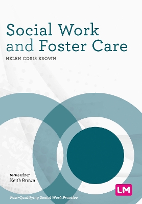 Social Work and Foster Care by Helen Cosis Brown
