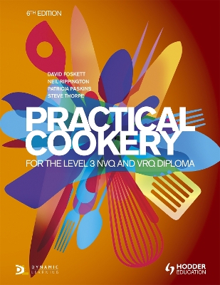 Practical Cookery for the Level 3 NVQ and VRQ Diploma book