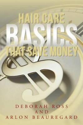 Hair Care Basics That Save Money book