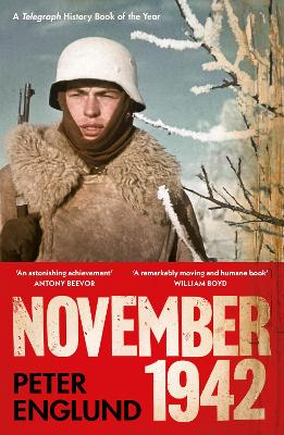 November 1942: An Intimate History of the Turning Point of the Second World War book