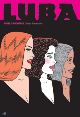 Love And Rockets: Luba - Three Daughters book