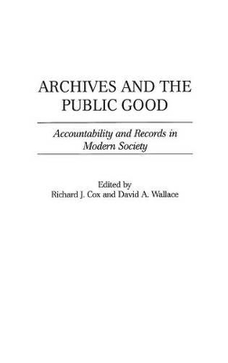Archives and the Public Good book