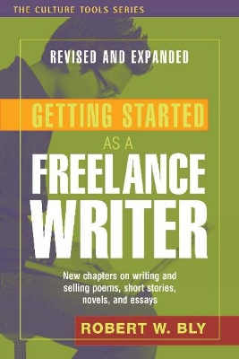 Getting Started as a Freelance Writer, Revised & Expanded book