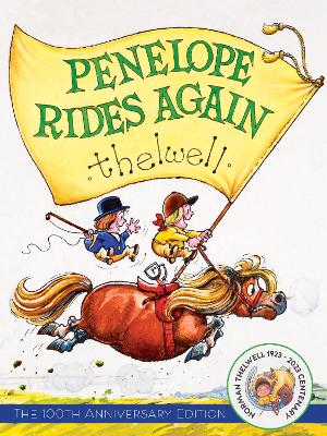 Penelope Rides Again: The 100th Anniversary Edition book