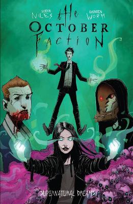 The October Faction, Vol. 5: Supernatural Dreams book