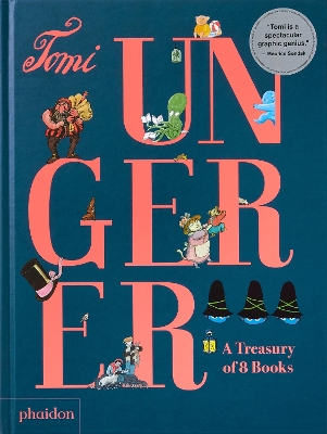 Tomi Ungerer: A Treasury of 8 Books by Tomi Ungerer