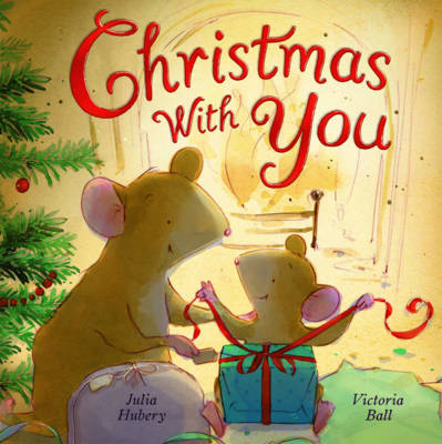 Christmas with You by Julia Hubery