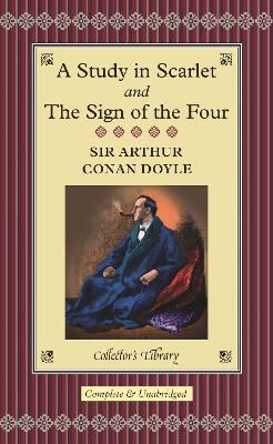 A Study in Scarlet & The Sign of the Four by Arthur Conan Doyle