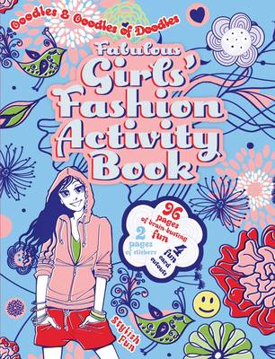 Fabulous Girls' Fashion Activity Book book