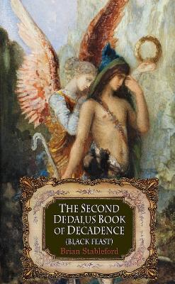 The Second Dedalus Book of Decadence: The Black Feast book