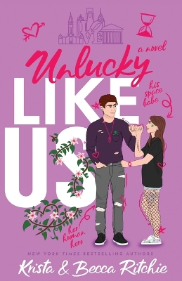 Unlucky Like Us (Special Edition): Like Us Series: Billionaires & Bodyguards Book 12 book