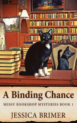 A Binding Chance by Jessica Brimer