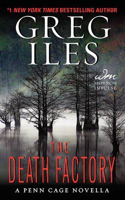 The Death Factory: A Penn Cage Novella book