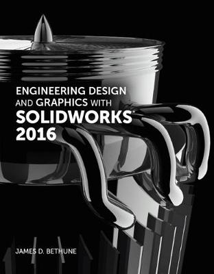 Engineering Design and Graphics with SolidWorks 2016 book