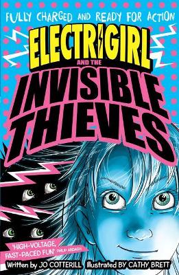 Electrigirl and the Invisible Thieves by Jo Cotterill