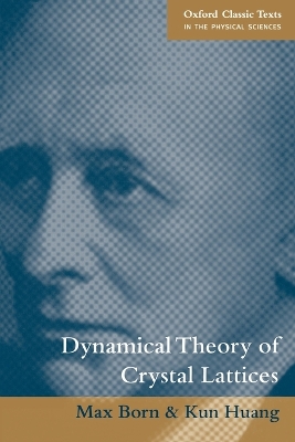 Dynamical Theory of Crystal Lattices book
