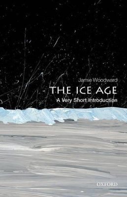 Ice Age: A Very Short Introduction book