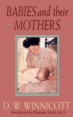 Babies and Their Mothers book