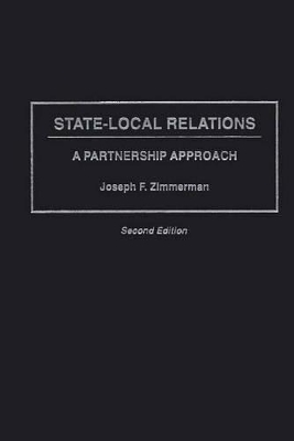 State-Local Relations by Joseph F. Zimmerman