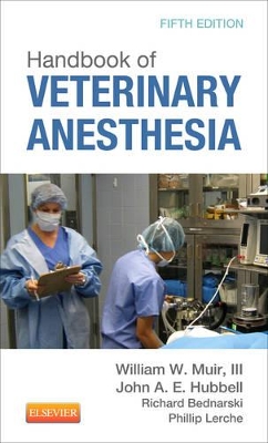 Handbook of Veterinary Anesthesia book