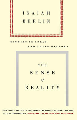 The Sense of Reality by Isaiah Berlin