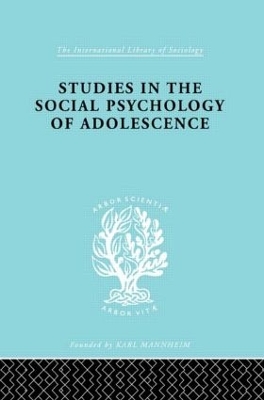 Studies in the Social Psychology of Adolescence by J.F. Forrester et al