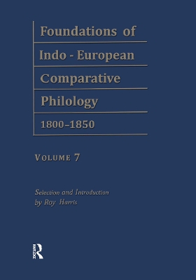 Foundations of Indo-European Comparative Philology 1800-1850 book