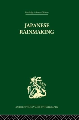 Japanese Rainmaking and other Folk Practices by Geoffrey Bownas