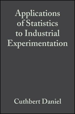 Applications of Statistics to Industrial Experimentation book
