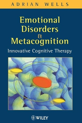Emotional Disorders and Metacognition book