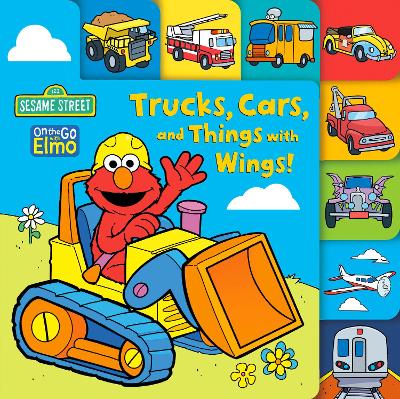 Trucks, Cars, and Things with Wings! (Sesame Street) book