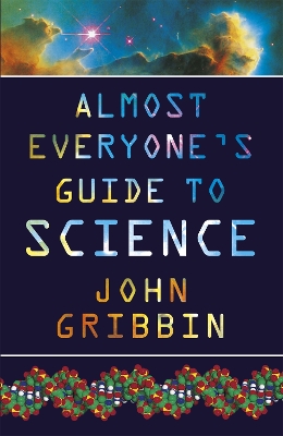 Almost Everyone's Guide to Science book