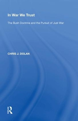 In War We Trust by Chris J. Dolan