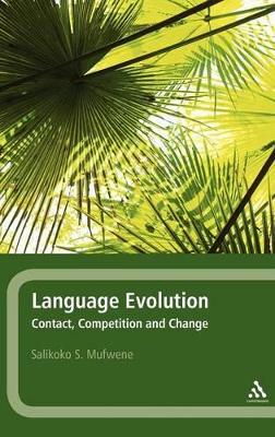Language Evolution by Salikoko S. Mufwene