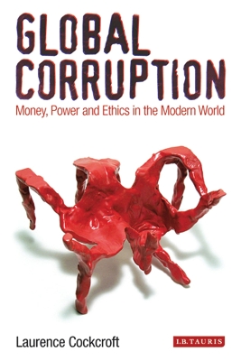Global Corruption by Laurence Cockcroft