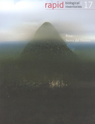 Perú: Sierra del Divisor: Rapid Biological Inventories: 17 book
