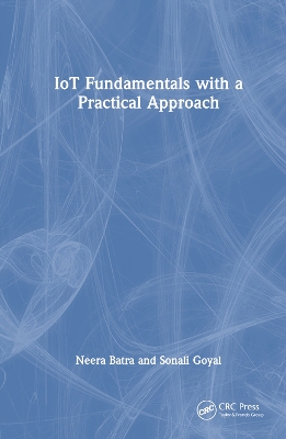 IoT Fundamentals with a Practical Approach book