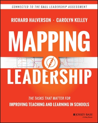 Mapping Leadership: The Tasks that Matter for Improving Teaching and Learning in Schools book