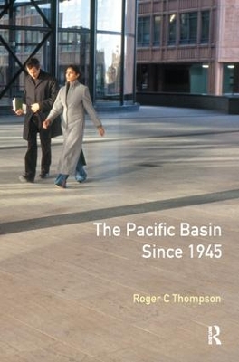 Pacific Basin since 1945 by Roger C. Thompson