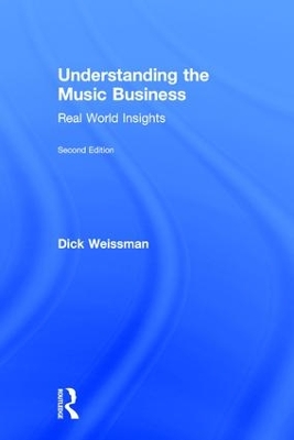 Understanding the Music Business by Richard Weissman