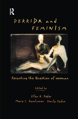 Derrida and Feminism by Ellen Feder