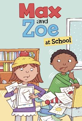 Max and Zoe at School book
