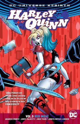 Harley Quinn Vol. 3 Red Meat (Rebirth) book