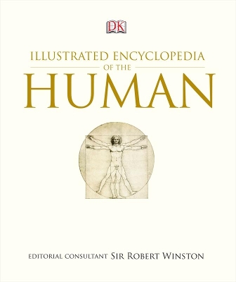Illustrated Encyclopedia of the Human by Robert Winston