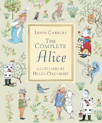 The The Complete Alice by Lewis Carroll