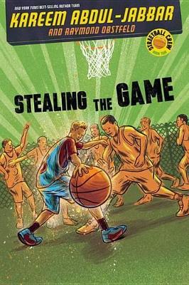 Streetball Crew Book Two Stealing the Game book