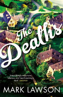 The Deaths by Mark Lawson